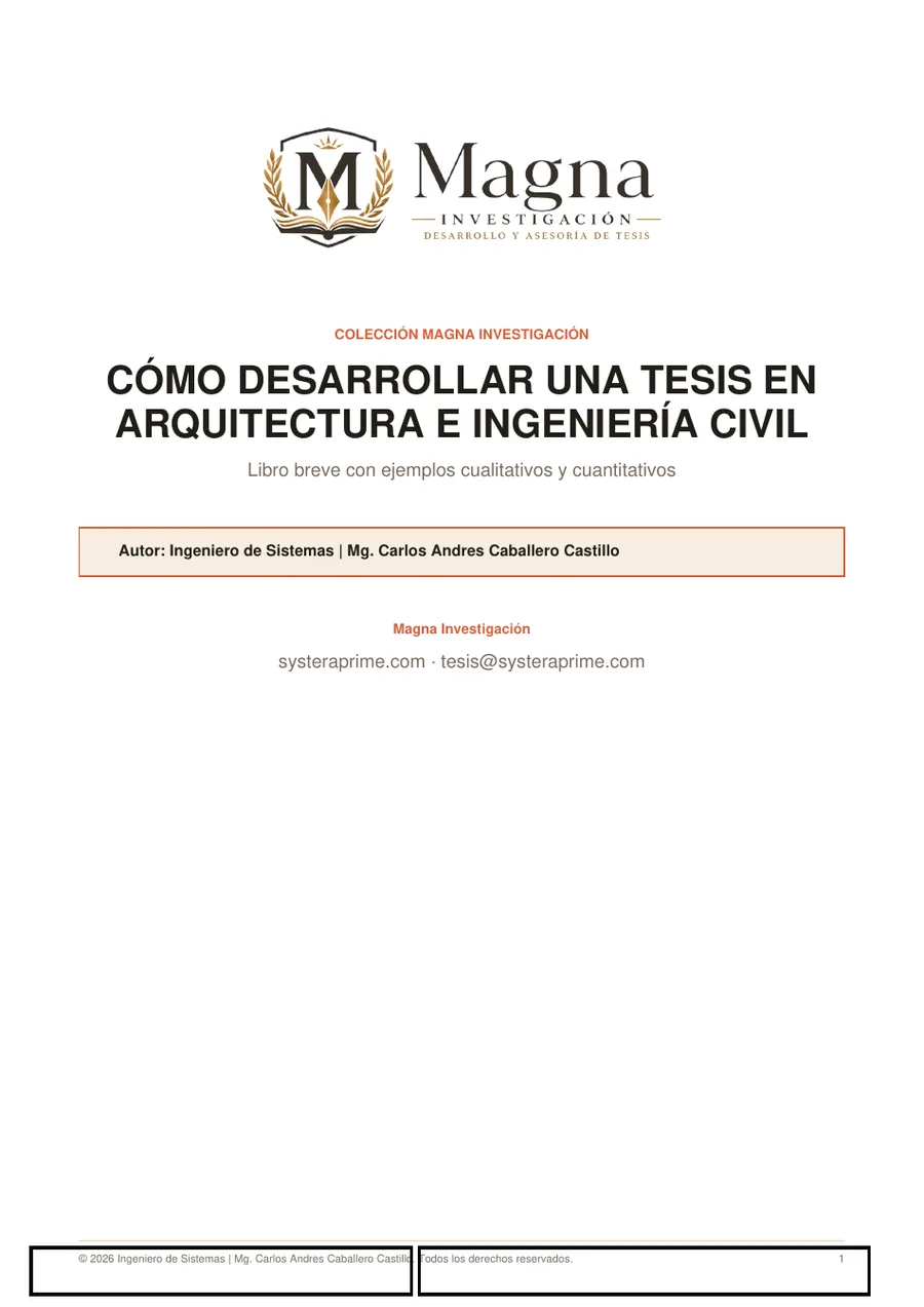 Cómo desarrollar una tesis en Arquitectura e Ingeniería Civil